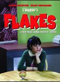 Affiche du film Flakes (2007) de Michael Lehmann. Voir Flakes en streaming / torrent sur meilleurs-films.fr