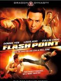Affiche du film Flashpoint (2007) de Wilson Yip Affiche du film Flashpoint (2007) de Wilson Yip. Voir Flashpoint en streaming / torrent sur meilleurs-films.fr