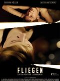 Affiche du court métrage Fliegen (2009) de Piotr J. Lewandowski Affiche du court métrage Fliegen (2009) de Piotr J. Lewandowski. Voir Fliegen en streaming / torrent sur meilleurs-films.fr