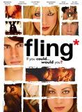 Affiche du film Fling (2008) de John Stewart Muller. Voir Fling en streaming / torrent sur meilleurs-films.fr