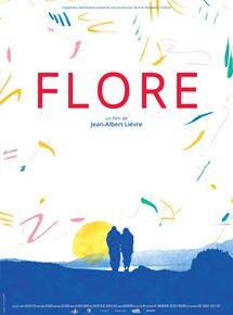 Affiche du film Flore (2014) de Jean-Albert Lièvre. Voir Flore en streaming / torrent sur meilleurs-films.fr