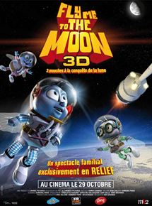 Affiche du film Fly Me to the Moon (2008) de Ben Stassen. Voir Fly Me to the Moon en streaming / torrent sur meilleurs-films.fr
