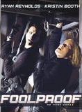 Affiche du film Foolproof (2003) de William Phillips. Voir Foolproof en streaming / torrent sur meilleurs-films.fr