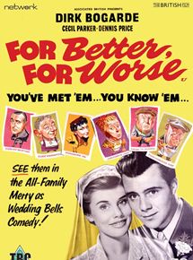 Affiche du film For Better, for Worse (1954) de Jack Lee Thompson Affiche du film For Better, for Worse (1954) de Jack Lee Thompson. Voir For Better, for Worse en streaming / torrent sur meilleurs-films.fr