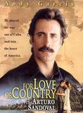 Affiche du film For Love and Country : The Arturo Sandoval Story (2000) de Joseph Sargent Affiche du film For Love and Country : The Arturo Sandoval Story (2000) de Joseph Sargent. Voir For Love and Country : The Arturo Sandoval Story en streaming / torrent sur meilleurs-films.fr