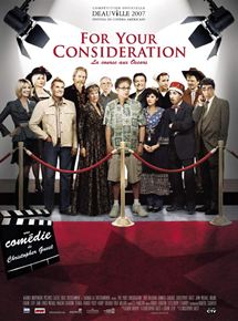 Affiche du film For Your Consideration (2006) de Christopher Guest. Voir For Your Consideration en streaming / torrent sur meilleurs-films.fr