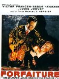 Affiche du film Forfaiture (1937) de Marcel L'Herbier Affiche du film Forfaiture (1937) de Marcel L'Herbier. Voir Forfaiture en streaming / torrent sur meilleurs-films.fr