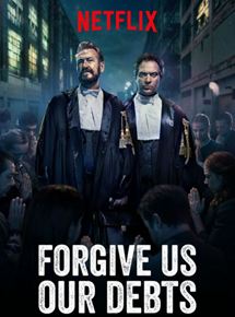 Affiche du film Forgive Us Our Debts (2018) de Antonio Morabito. Voir Forgive Us Our Debts en streaming / torrent sur meilleurs-films.fr