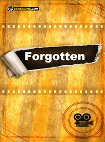 Affiche du film Forgotten (2018) de Stiles White. Voir Forgotten en streaming / torrent sur meilleurs-films.fr