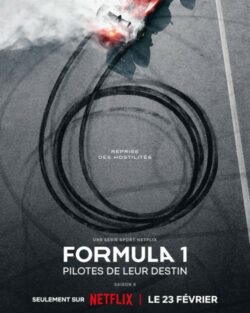 Affiche de la série Formula 1 : Pilotes de leur destin (2019) de Sophie Todd.