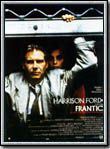 Affiche du film Frantic (1988) de Roman Polanski. Voir Frantic en streaming / torrent sur meilleurs-films.fr