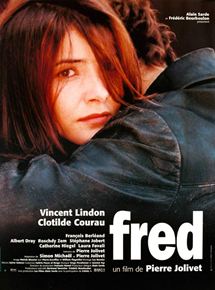 Affiche du film Fred (1997) de Pierre Jolivet. Voir Fred en streaming / torrent sur meilleurs-films.fr