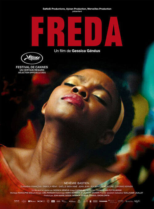 Affiche du film Freda (2021) de Gessica Geneus Affiche du film Freda (2021) de Gessica Geneus. Voir Freda en streaming / torrent sur meilleurs-films.fr