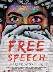 Affiche du film Free Speech, Parler Sans Peur (2016) de Tarquin Ramsay Affiche du film Free Speech, Parler Sans Peur (2016) de Tarquin Ramsay. Voir Free Speech, Parler Sans Peur en streaming / torrent sur meilleurs-films.fr