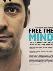 Affiche du film Free the Mind (2012) de Phie Ambo Affiche du film Free the Mind (2012) de Phie Ambo. Voir Free the Mind en streaming / torrent sur meilleurs-films.fr