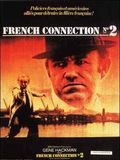 Affiche du film French Connection 2 (1975) de John Frankenheimer Affiche du film French Connection 2 (1975) de John Frankenheimer. Voir French Connection 2 en streaming / torrent sur meilleurs-films.fr