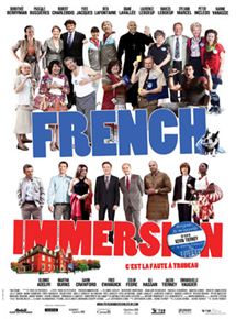 Affiche du film French Immersion (2010) de Kevin Tierney. Voir French Immersion en streaming / torrent sur meilleurs-films.fr