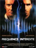 Affiche du film Fréquence interdite (2000) de Gregory Hoblit. Voir Fréquence interdite en streaming / torrent sur meilleurs-films.fr