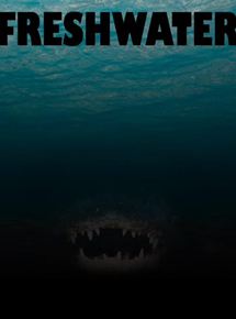 Affiche du film Freshwater (2015) de Brandeis Berry. Voir Freshwater en streaming / torrent sur meilleurs-films.fr