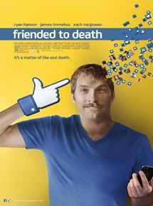 Affiche du film Friended to Death (2014) de Sarah Smick. Voir Friended to Death en streaming / torrent sur meilleurs-films.fr