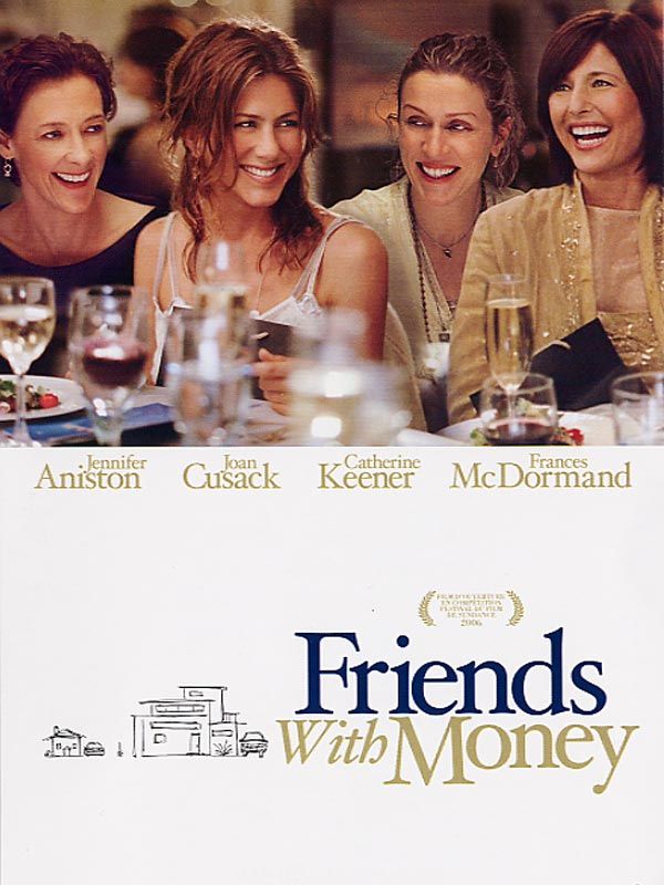 Affiche du film Friends With Money (2006) de Nicole Holofcener. Voir Friends With Money en streaming / torrent sur meilleurs-films.fr