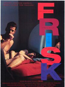 Affiche du film Frisk (1995) de Todd Verow. Voir Frisk en streaming / torrent sur meilleurs-films.fr