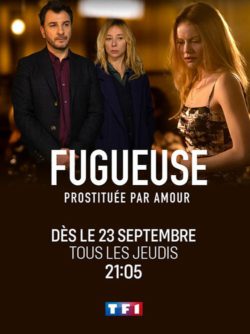 Affiche de la série Fugueuse (2021) de Jérôme Cornuau.