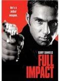 Affiche du film Full Impact (1993) de David Huey. Voir Full Impact en streaming / torrent sur meilleurs-films.fr