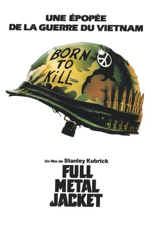 Affiche du film Full Metal Jacket (1987) de Stanley Kubrick. Voir Full Metal Jacket en streaming / torrent sur meilleurs-films.fr