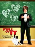 Affiche du film Full of It (2007) de Christian Charles Affiche du film Full of It (2007) de Christian Charles. Voir Full of It en streaming / torrent sur meilleurs-films.fr