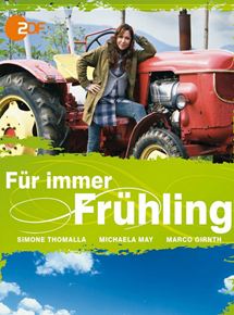 Affiche du film Für immer Frühling (2012) de Michael Karen. Voir Für immer Frühling en streaming / torrent sur meilleurs-films.fr
