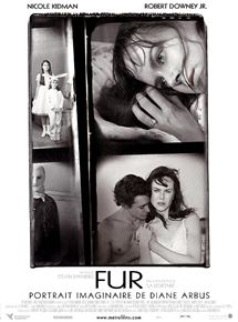 Affiche du film Fur : un portrait imaginaire de Diane Arbus (2005) de Steven Shainberg Affiche du film Fur : un portrait imaginaire de Diane Arbus (2005) de Steven Shainberg. Voir Fur : un portrait imaginaire de Diane Arbus en streaming / torrent sur meilleurs-films.fr