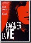 Affiche du film Gagner la vie (2001) de João Canijo Affiche du film Gagner la vie (2001) de João Canijo. Voir Gagner la vie en streaming / torrent sur meilleurs-films.fr