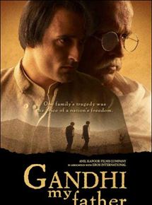 Affiche du film Gandhi, My Father (2007) de Feroze Khan. Voir Gandhi, My Father en streaming / torrent sur meilleurs-films.fr
