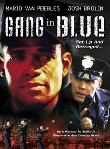 Affiche du film Gang in Blue (1996) de Melvin Van Peebles,Mario Van Peebles,. Voir Gang in Blue en streaming / torrent sur meilleurs-films.fr