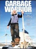 Affiche du film Garbage Warriors (2007) de Oliver Hodge Affiche du film Garbage Warriors (2007) de Oliver Hodge. Voir Garbage Warriors en streaming / torrent sur meilleurs-films.fr