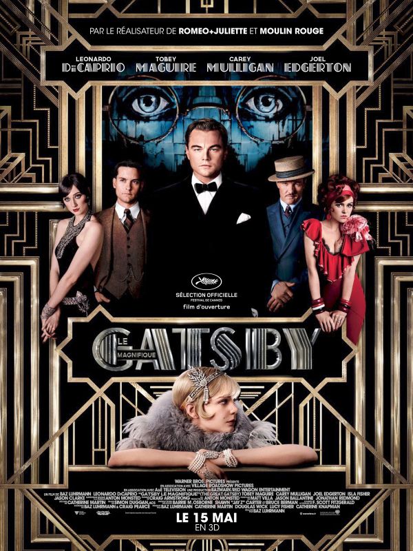Affiche du film Gatsby le Magnifique (2013) de Baz Luhrmann. Voir Gatsby le Magnifique en streaming / torrent sur meilleurs-films.fr