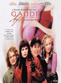 Affiche du film Gaudi Afternoon (2000) de Susan Seidelman. Voir Gaudi Afternoon en streaming / torrent sur meilleurs-films.fr