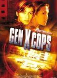 Affiche du film Gen-X Cops (1999) de Benny Chan. Voir Gen-X Cops en streaming / torrent sur meilleurs-films.fr