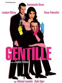 Affiche du film Gentille (2005) de Sophie Fillières. Voir Gentille en streaming / torrent sur meilleurs-films.fr