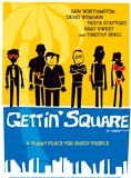 Affiche du film Gettin’ Square (2003) de Jonathan Teplitzky. Voir Gettin’ Square en streaming / torrent sur meilleurs-films.fr