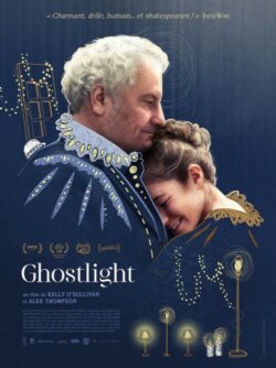 Affiche du film Ghostlight (2025) de Kelly O'Sullivan.