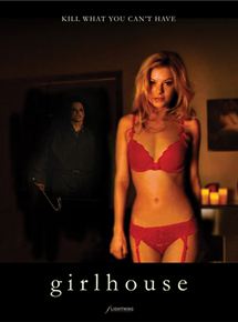 Affiche du film Girlhouse (2014) de Trevor Matthews. Voir Girlhouse en streaming / torrent sur meilleurs-films.fr
