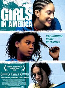 Affiche du film Girls in America (2004) de Lori Silverbush,Michael Skolnik,. Voir Girls in America en streaming / torrent sur meilleurs-films.fr