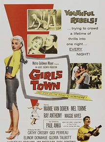 Affiche du film Girls Town (1959) de Charles F. Haas. Voir Girls Town en streaming / torrent sur meilleurs-films.fr