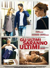 Affiche du film Gli Ultimi Saranno Ultimi (2015) de Massimiliano Bruno. Voir Gli Ultimi Saranno Ultimi en streaming / torrent sur meilleurs-films.fr