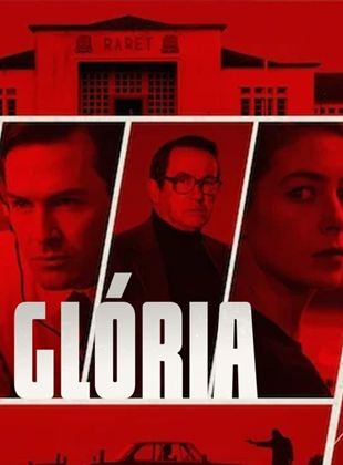 Affiche de la série Glória (2021) de Pedro Lopes (I). Voir Glória en streaming / torrent sur meilleurs-films.fr