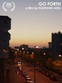 Affiche du film Go Forth (2014) de Soufiane Adel. Voir Go Forth en streaming / torrent sur meilleurs-films.fr