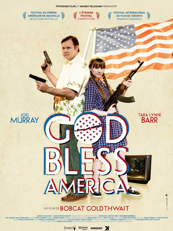 Affiche du film God Bless America (2011) de Bobcat Goldthwait Affiche du film God Bless America (2011) de Bobcat Goldthwait. Voir God Bless America en streaming / torrent sur meilleurs-films.fr