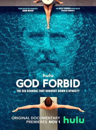 Affiche du film God Forbid: The Sex Scandal That Brought Down a Dynasty (2022) de Billy Corben Affiche du film God Forbid: The Sex Scandal That Brought Down a Dynasty (2022) de Billy Corben. Voir God Forbid: The Sex Scandal That Brought Down a Dynasty en streaming / torrent sur meilleurs-films.fr